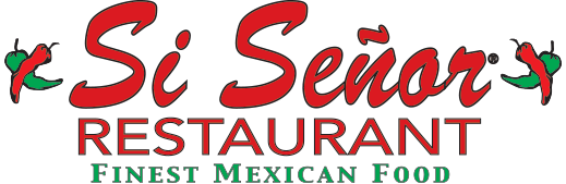 Si Senor – FINEST MEXICAN FOOD